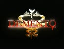 場繋ぎの『DEMENTO』実況　その１