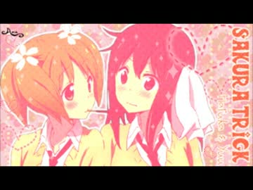 【MAD】　SAKURA　TRICK　中毒になる。【動画】