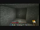 【生放送動画】ダイヤ1000個の旅 2.2【Minecraft】