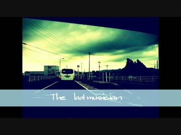 【Bank Pumpkin】　オリジナル曲　「The lad musician」　