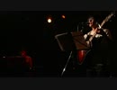 【ｵﾘｼﾞﾅﾙ】僕の独り言 ライブ映像ver.