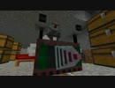 【Minecraft】ガルガドールなカート&ドリルを(略) 最終回【ゆっくり実況】