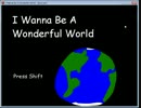 I wanna be a Wonderful World 完全版