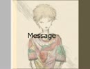 [Vocaloid][YUU ZOLA PROJECT][オリジナル]Message