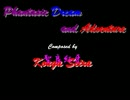 【ニコカラ】Phantasic Dream and Adventure【Off Vocal】