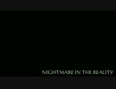 【自作曲】NIGHTMARE IN THE REALITY