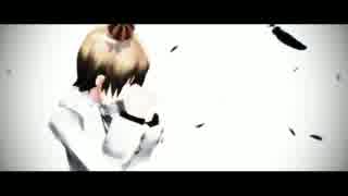 【MMD】ヒロCで「終わりへ向かう始まりの歌 」