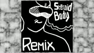 R.KMR - Steroid Body (homoyuki Remix)