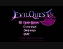 【Steam】EvilQuestをプレイ