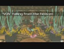 【PSO2インスパイア曲】「"VOX" falling from the heaven」