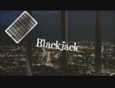 【歌ってみた】Blackjack【抹茶。】