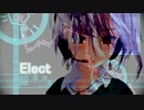 [MMD]銀次お姉様達で[Elect]