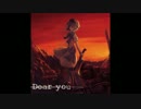 Dear You -Kind-【沙都子ver.】