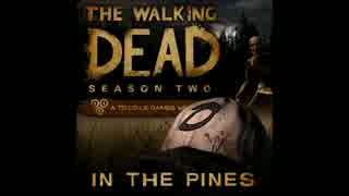 Telltale Games: The Walking Dead S2 - In The Pines