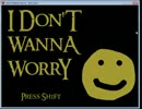 I Don't wanna Worry 完全版.