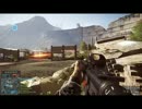 【BF4】とある雑用係の突撃兵【part.4後半】