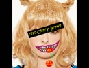 きゃりーぱみゅぱみゅ - チェリーボンボン[Remix]feat.Cherry Brown
