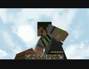 【プレイ動画】タイバニークラフトR　part.17