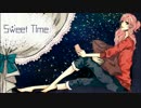 【ゆっちゃん★】スウィートタイム【歌ってみた】
