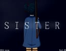 【プレイ動画】SISTER ver1.00 part1
