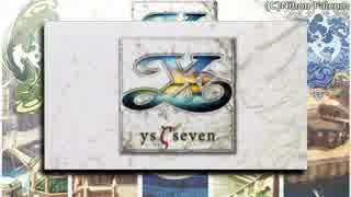 今更イース7をだらりと実況プレイするよ！-Part01-