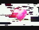 【えれあ】ストリーミングハート【歌ってみた】
