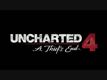 【日本語吹き替え版】 アンチャーテッド　シリーズ最新作 E3ムービー