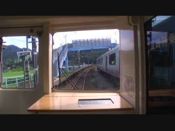 【前面展望】佐伯ー浅海井【日豊本線･気動車普通 第2部Vol.1】
