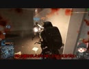 【BF4】見返しながら強くなる！戦闘映像録（仮）【ゆっくり実況】