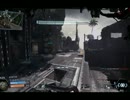 【反省実況】Titanfall 第27回 殲滅 OVERLOOK