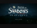 実況に使えそうな無料インディーゲー"Path of Shadows"をさくっと紹介プレイ