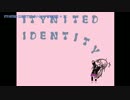 【ニコカラ】ITYNITED IDENTITY【on_v】