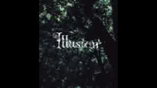 Illusion※音質改善版