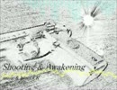 【目覚める】Shooting & Awakening 【全てを撃ち抜いて】/CR feat.初音ミク