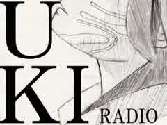 UKIのネットラジオ（仮名）【第１１回_Ａの魔法陣】