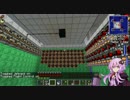 minecraft1.6.4　結月ゆかりのお手軽工業生活　25日目