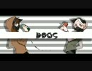【海原ダイチEARTH・チロ】DOGS【UTAUカバー】
