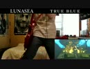 LUNA SEA　TRUE BLUE　 Bass cover