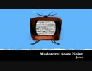 【NNI】Madoromi Snow Noise【Electronic】