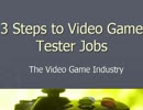 3 Steps for Video Game Tester Jobs Part 11