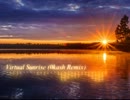 Virtual Sunrise (0kash Remix)