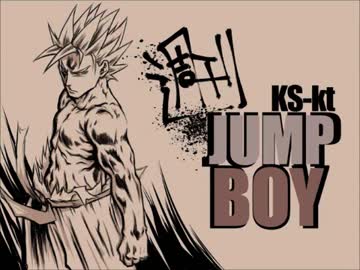 【ニコラップ】週刊JUMPBOY【KS-kt】