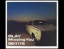 GLAY - Missing You [Instrumental]