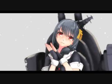 【MMD艦これ】扶桑姉様（幸運化？）で「好き！雪！本気マジック」