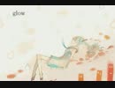 【歌ってみた】 glow 【武将】