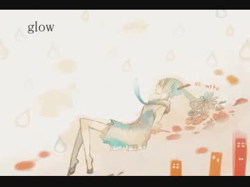 【歌ってみた】 glow 【武将】