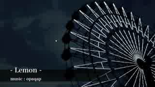 【GUMI】Lemon【オリジナル曲】