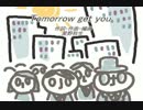 【初音ミク】tomorrow get you【オリジナル曲】