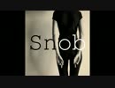 【NNI】 anoquma - Snob 【Indie Dance】