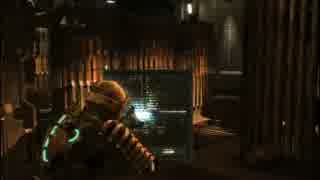 【DEAD SPACE】恐怖に負けるな Part8
